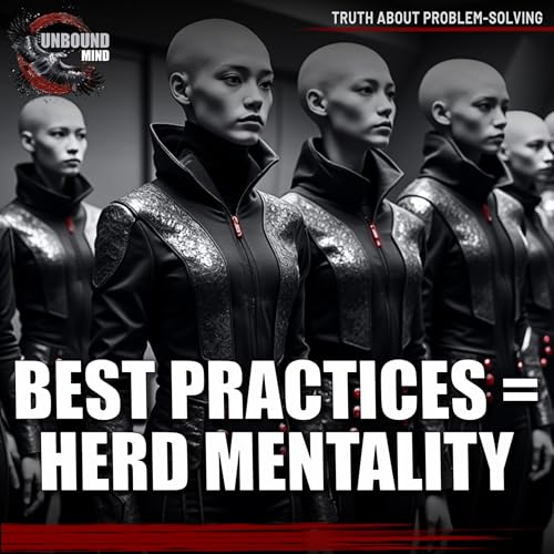 The 'Best Practice' Delusion: How Herd Mentality Creates Cloned Businesses