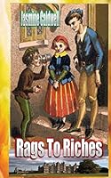 Rags To Riches 151928649X Book Cover