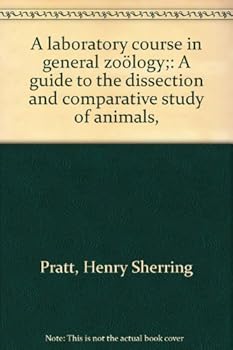 Hardcover A laboratory course in general zoo¨logy;: A guide to the dissection and comparative study of animals, Book