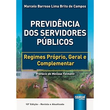 Capa do livro Previdência dos Servidores Públicos - Regimes Próprio, Geral e Complementar