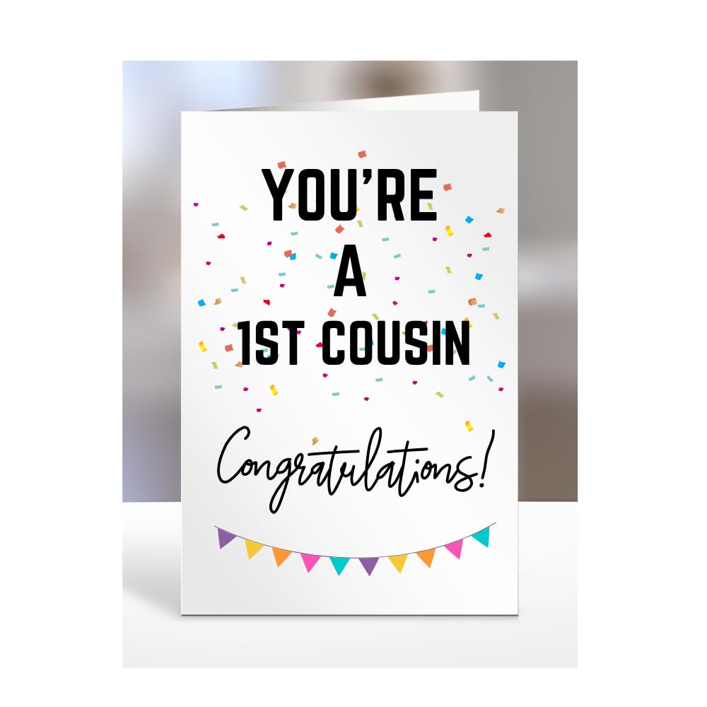 You're a 1st Cousin card, gifts for men, women, him, her, female, male, presents for Christmas, new, congratulations, baby, you are, A5-173_2 — image 1