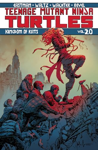 Teenage Mutant Ninja Turtles Volume 20: Kingdom of Rats