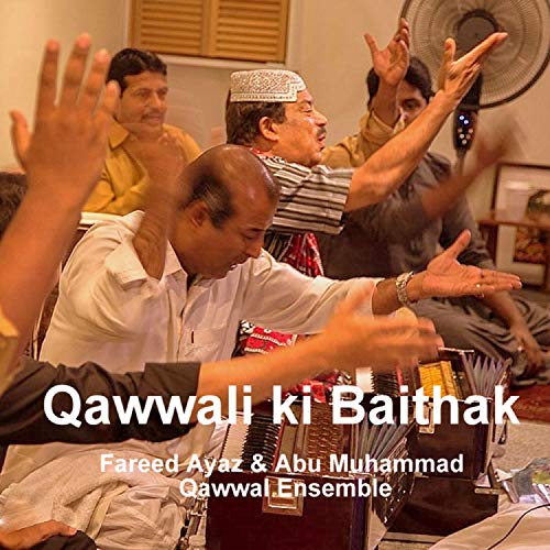 Play Qawwali ki Baithak by Fareed Ayaz, Abu Muhammad aur Humnawa Live ...
