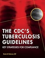 CDC's Tuberculosis Guidelines: The Key Strategies for Compliance 1578397677 Book Cover
