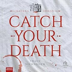 Catch Your Death Titelbild