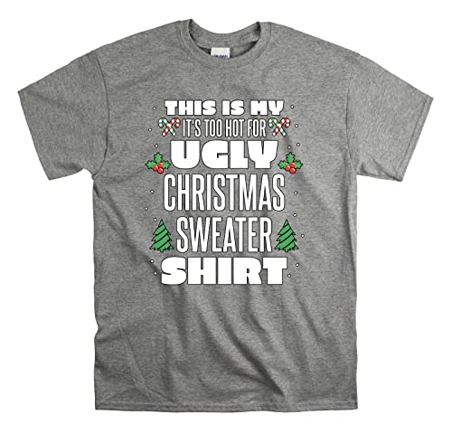 T-shirt This is My Too Hot Christmas Ugly Sweater gris XL anti coup de chaud à Noël