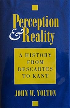 Hardcover Perception & Reality: A History from Descartes to Kant Book