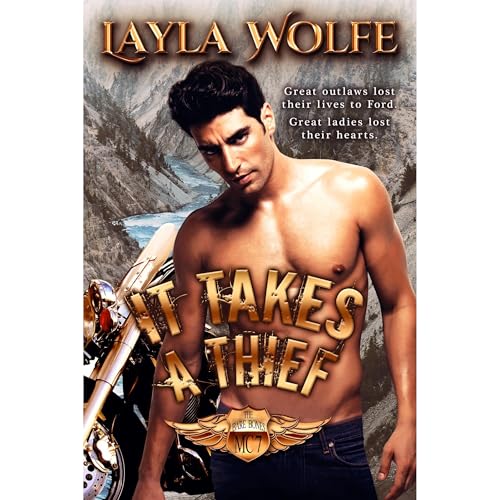 It Takes a Thief: A Motorcycle Club Romance Audiobook By Layla Wolfe cover art