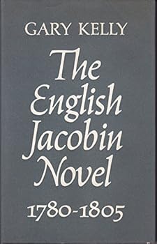 Hardcover The English Jacobin Novel, 1780-1805 Book