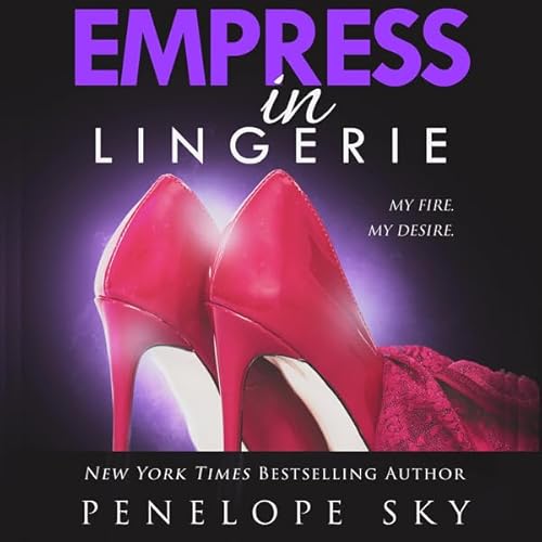 Empress in Lingerie Audiolivro Por Penelope Sky capa
