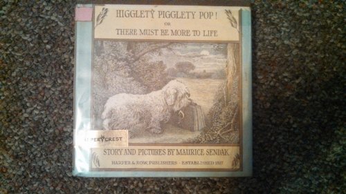 Higglety Pigglety Pop! 0060254882 Book Cover