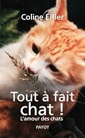 Tout à fait chat ! 2228902632 Book Cover