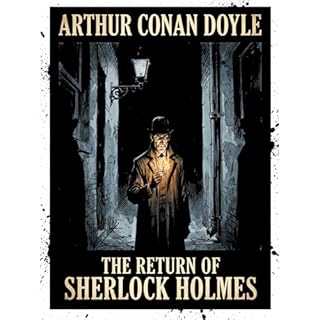 The Return of Sherlock Holmes (Annotated) Audiobook By Arthur Conan Doyle cover art