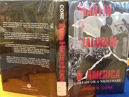 MARTIN AND MALCOLM AND AMERICA: A DREAM OR A NIGHTMARE By James H. Cone **Mint**