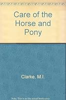 Care of the Horse and Pony 0709131771 Book Cover