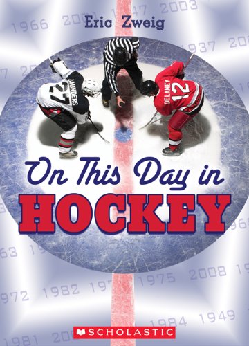 On This Day in Hockey ZWEIG, ERIC