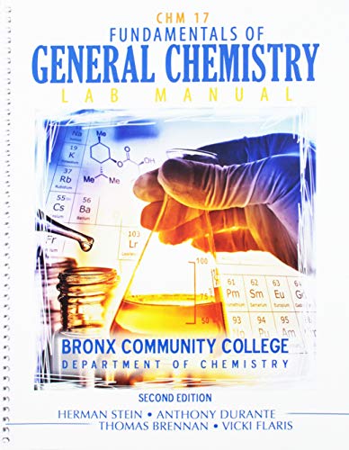 Fundamentals of General Chemistry: Lab Manual, Bronx Community College: Department of Chemistry
