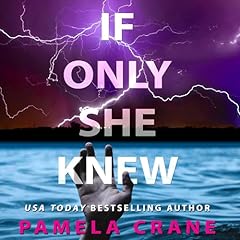 If Only She Knew Audiolibro Por Pamela Crane arte de portada