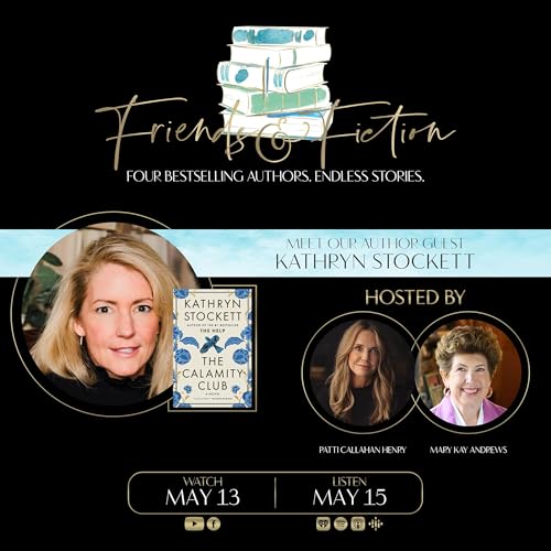 Friends & Fiction with Kathryn Stockett