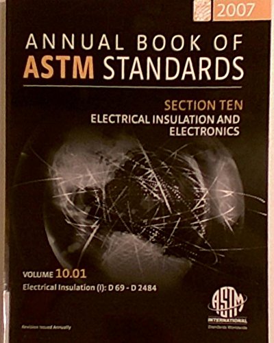 Electrical Insulation (I): D 69 - D 2484 (Annual Book of ASTM Standards ...