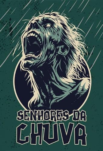 Senhores da Chuva