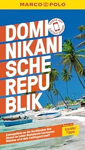 MARCO POLO Reiseführer Dominikanische Republik: Reisen mit Insider-Tipps. Inkl. kostenloser Touren-App