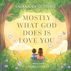 Mostly What God Does is Love You Titelbild