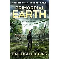 Primordial Earth Audiobook By Baileigh Higgins cover art