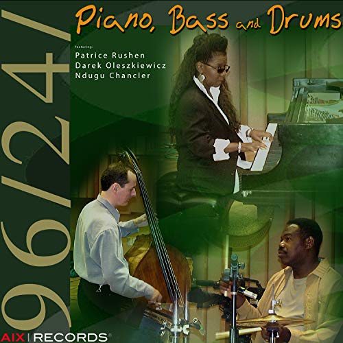 Play Piano, Bass and Drums by Patrice Rushen, Derek Oleszkiewicz & Leon