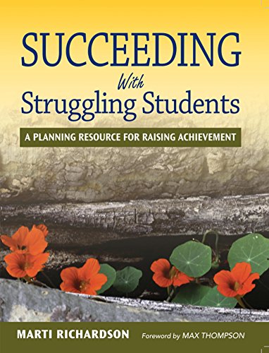 Succeeding With Struggling Students: A Planning Resource for Raising Achievement