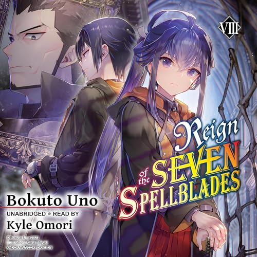 Page de couverture de Reign of the Seven Spellblades, Vol. 8