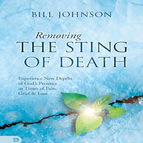 Listen to Removing the Sting of Death by Bill Johnson episode artwork