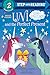 Uni and the Perfect Present (Uni the Unicorn) (Step into Reading)