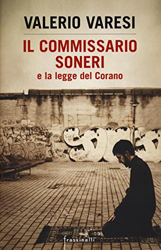 Il commissario Soneri e la legge del Corano: 1