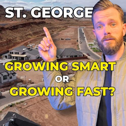 Can St. George Grow Without Losing Its Soul? Tech Ridge, Housing Crisis & What Comes Next
