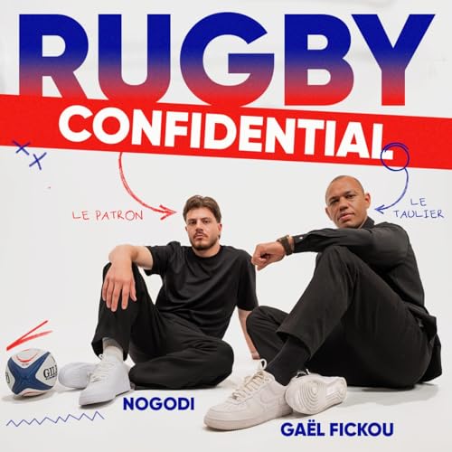 『Tests matchs : on fait le bilan ! | Rugby Confidential S01E04』のカバーアート