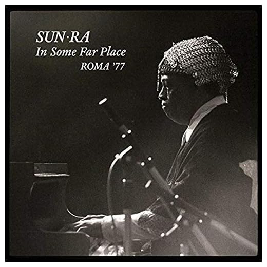 In Some Far Place: Roma 77