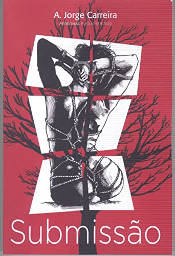SUBMISSÃO - Carreira, A. Jorge