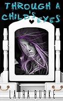 Through a Child's Eyes 1717478689 Book Cover