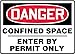 Accuform MCSP130VP Plastic Safety Sign,"Danger CONFINED Space - Enter by Permit ONLY", 7" Length x 10" Width x 0.055" Thickness, Red/Black on White