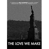 THE LOVE WE MAKE~9.11からコンサート・フォー・ニューヨーク・シティへの軌跡 [DVD]