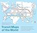 Produktbild Transit Maps of the World: Expanded and Updated Edition of the World's First Collection of Every Urban Train Map on Earth