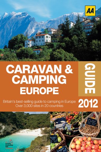 Caravan & Camping Europe 2012 (AA Caravan and Camping Europe)