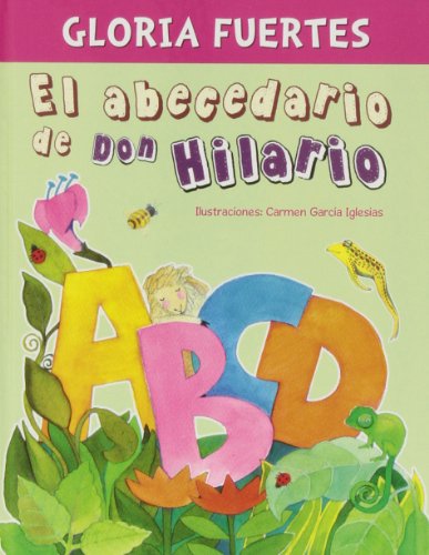 El Abecedario De Don Hilario (GLORIA FUERTES)
