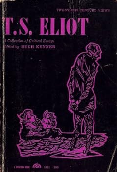 Eliot (20th Century Views) by Hugh Kenner (1963-12-01)