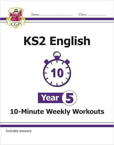 KS2 Year 5 English 10-Minute Weekly Workouts (CGP Year 5 English)