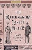 The Matchmaker's Lonely Heart (Proper Romance Victorian Series)