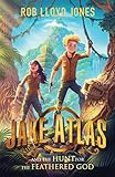 Jake Atlas and the Hunt for the Feathered God (English Edition)
