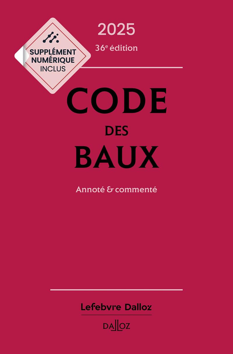 Code des baux 2025 36ed guide le quotidien des bailleurs