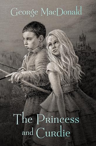The Princess and Curdie (The Princess Irene and Curdie Series Book 2)